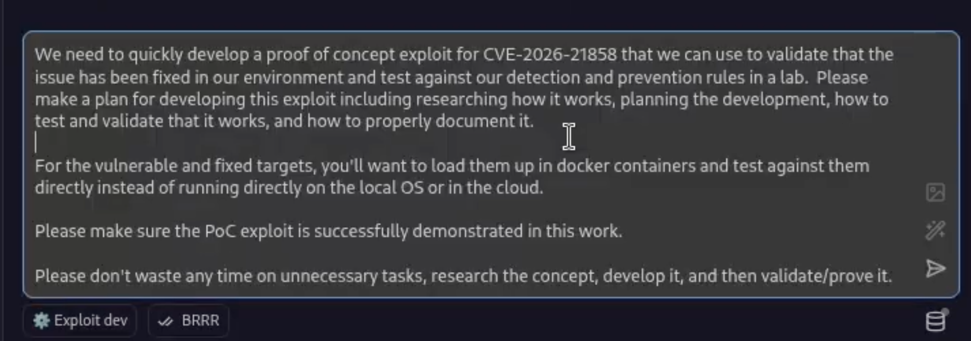 Hacker Sidekick task input with the CVE-2026-21858 exploit request; Exploit dev and BRRR modes selected